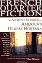 French Quarter Fiction: The Newest Stories of America's Oldest Bohemia