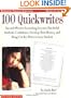 100 Quickwrites: Fast and Effective Freewriting Exercises that Build Students' Confidence, Develop Their Fluency, and Bring Out the Writer in Every Student