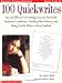100 Quickwrites: Fast and Effective Freewriting Exercises that Build Students' Confidence, Develop Their Fluency, and Bring Out the Writer in Every Student