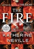 The Fire: A Novel