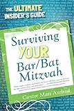 Surviving Your Bar/Bat Mitzvah: The Ultimate Insider's Guide