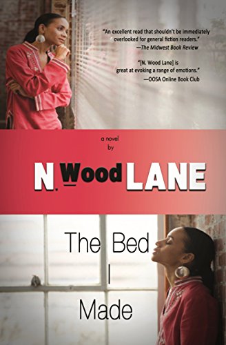 The Bed I Made, by N. Wood Lane