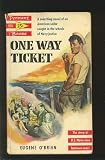 One Way Ticket