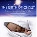 The Birth of Christ: Narrated by Liam Neeson