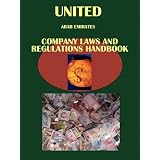 United Arab Emirates Company Laws and Regulations Handbook'
