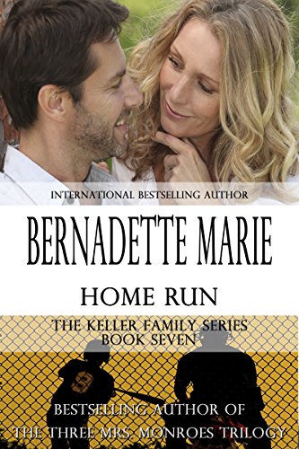 Home Run (The Keller Family Series Book 7)
