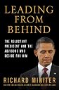 Leading from Behind: The Reluctant President and the Advisors Who Decide for Him
