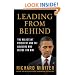 Leading from Behind: The Reluctant President and the Advisors Who Decide for Him