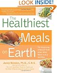 Healthiest Meals on Earth: The Surpri...