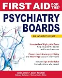 First aid for the psychiatry boards