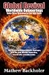 Global Revival - Worldwide Outpourings, Forty-three Visitations of the Holy Spirit: The Great Commission - Revivals in Asia, Africa, Europe, North & South America, Australia and Oceania