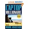 The Laptop Millionaire: How Anyone Can Escape the 9 to 5 and Make Money Online