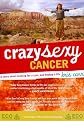 Crazy Sexy Cancer (Eco Friendly Packaging)