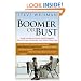 Boomer or Bust: Your Financial Guide to Retirement, Health Care, Medicare, and Long-Term Care