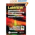 LabView: Advanced Programming Techniques, SECOND EDITION