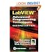 LabView: Advanced Programming Techniques, SECOND EDITION