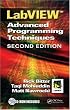LabView: Advanced Programming Techniques, SECOND EDITION