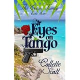 Eyes on Tango (The Evans Family, Book Three)