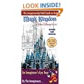 Imagineering Field Guide to the Magic Kingdom at Walt Disney World, The