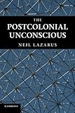 The postcolonial unconscious