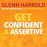 Get Confident and Assertive