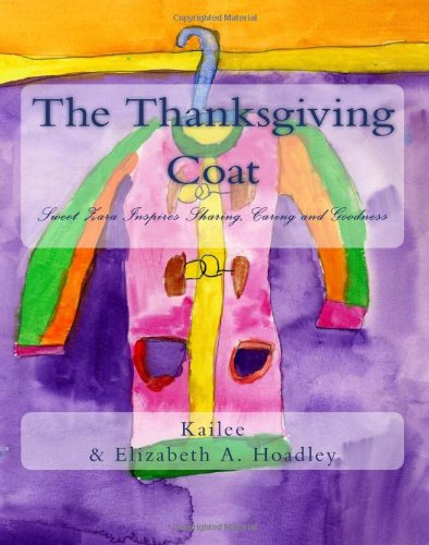 The Thanksgiving Coat: Illustrated by Kailee