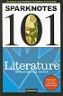 Literature (SparkNotes 101) (SparkNotes 101)