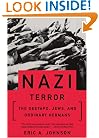 Nazi Terror: The Gestapo, Jews, and Ordinary Germans