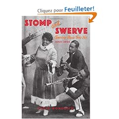 Stomp and Swerve: American Music Gets Hot, 1843-1924