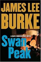 Swan Peak: A Dave Robicheaux Novel