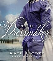 The Dressmaker: A Novel