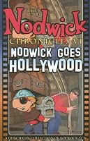 Nodwick Chronicles VI: Nodwick Goes Hollywood (Nodwick Chronicles)