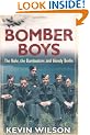 Bomber Boys: The RAF Offensive of 1943: The Ruhr, the Dambusters and Bloody Berlin (Bomber War Trilogy 1)