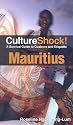 Culture Shock! Mauritius: A Survival Guide to Customs and Etiquette (Culture Shock! Guides)