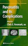Pancreatitis and Its Complications (Clinical Gastroenterology)