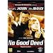 No Good Deed