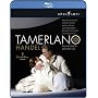 Handel: Tamerlano [Blu-ray] [2008]