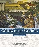 Going to the Source: The Bedford Reader in American History, Volume 2: Since 1865