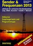 Sender & Frequenzen 2013: Jahrbuch f�...