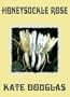 Honeysuckle Rose [3 1/2 Diskette, HTML]