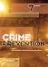 Crime Prevention: Approaches, Practices and Evaluations