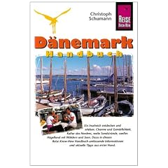 D�nemark Handbuch: Von den Str�nden J�tlands bis zur Kulturmetropole Kopenhagen