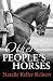 Other People's Horses