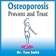Osteoporosis: Prevent and Treat