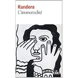 L'Immortalit�par Milan Kundera