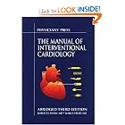 Manual of Interventional Cardiology (Abridged) by Robert D. Safian and Mark Freed