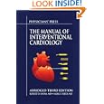 Manual of Interventional Cardiology (Abridged) by Robert D. Safian and Mark Freed