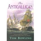 Click here to buy The Antigallican by  Tom Bowling.