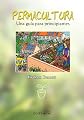 Permacultura. Una Guía para principiantes (Spanish Edition)