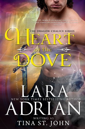 Heart of the Dove (Dragon Chalice) by Lara Adrian